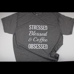 Stressed, blessed, & coffee obsessed t-shirt